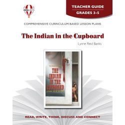 Novel Units Indian in the Cupboard Teacher Guide grades 3-5