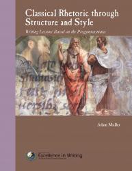Classical Rhetoric through Structure and Style