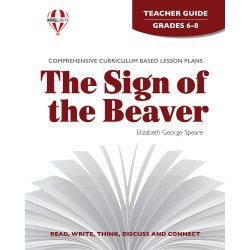  Novel Units - The Sign of the Beaver Teacher Guide Grades 6-8