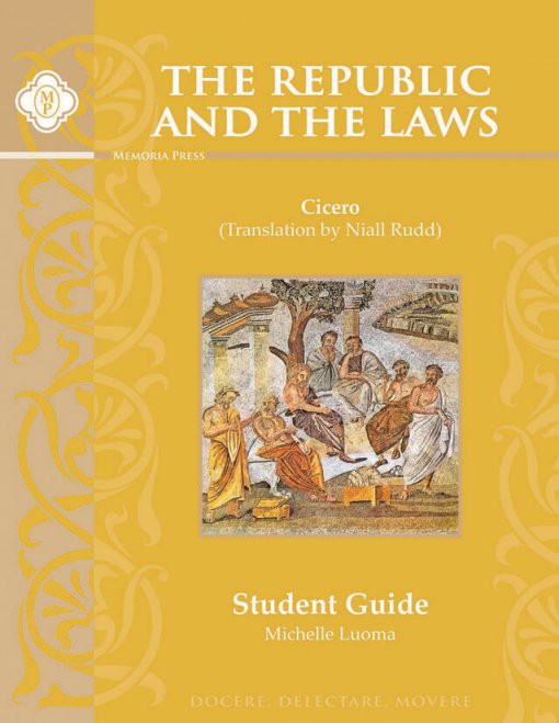 The Republic and The Laws Student Guide - Memoria Press