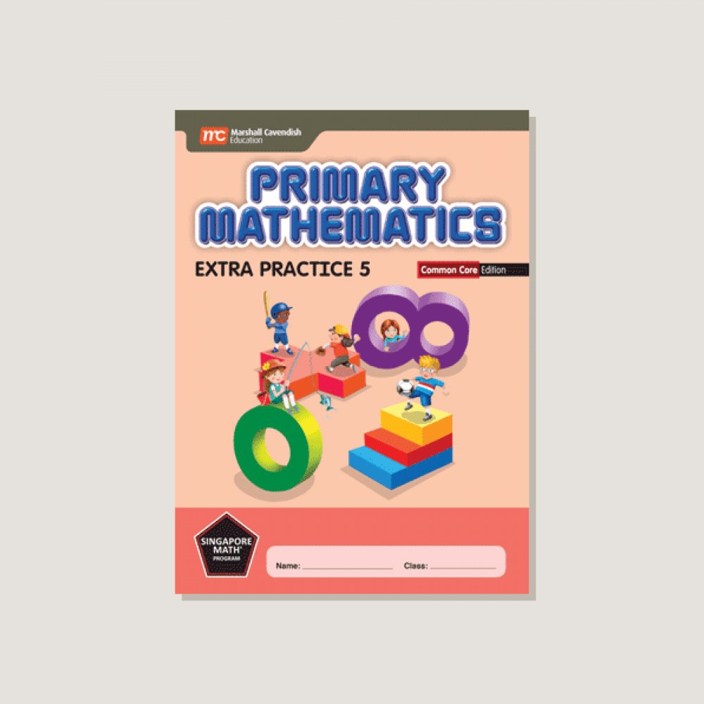 Primary Math Extra Practice Common Core Edition Grade 5