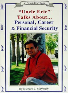 Uncle Eric Talks About Personal, Career, and Financial Security,
