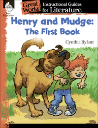 Henry and Mudge: The First Book: An Instructional Guide for Literature - Teacher Created Materials