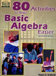 80 Activities to Make Basic Algebra Easier