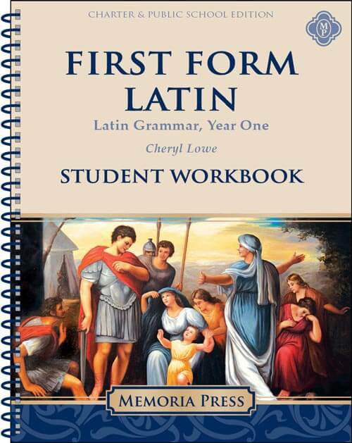 First Form Latin Student Workbook-Charter/Public Edition