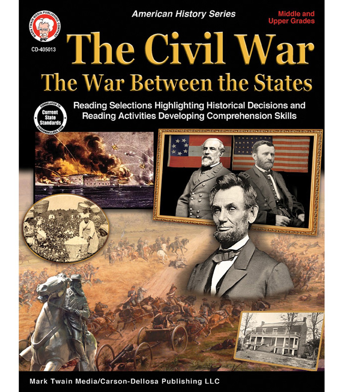 The Civil War: The War Between the States Workbook Grade 5-12