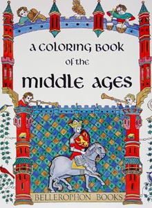 A Coloring Book of the Middle Ages
