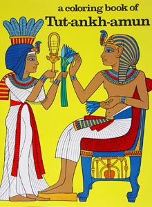 A Coloring Book of Tut-ankh-amun