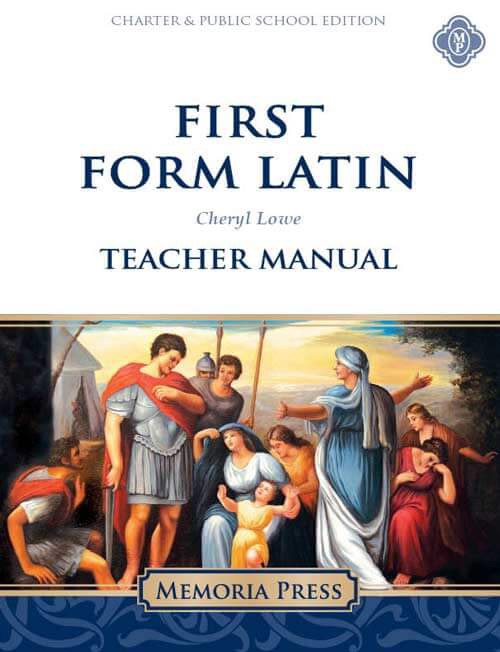 First Form Latin Teacher Manual-Charter/Public Edition