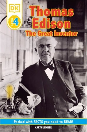 Thomas Edison: The Great Inventor (DK Readers L4)