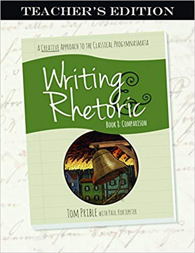 Writing & Rhetoric Book 8: Comparison Teacher’s Edition  - Classic Academic Press