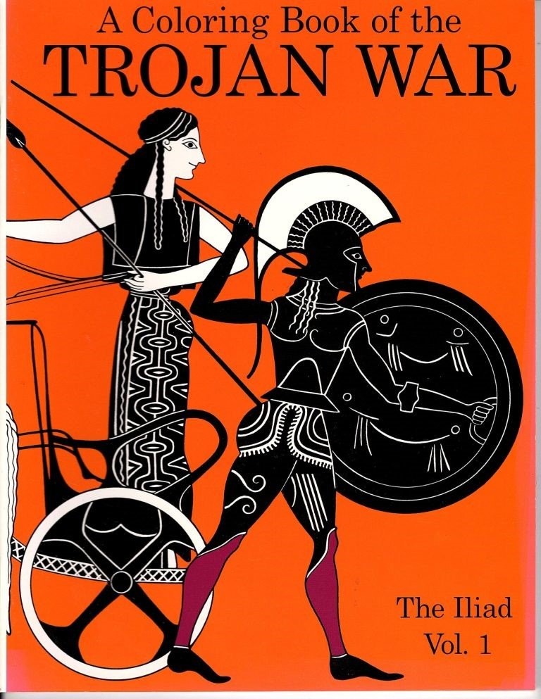 Trojan War - the Iliad Volume 1