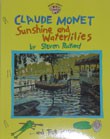 Claude Monet - Sunshine and Waterlilies