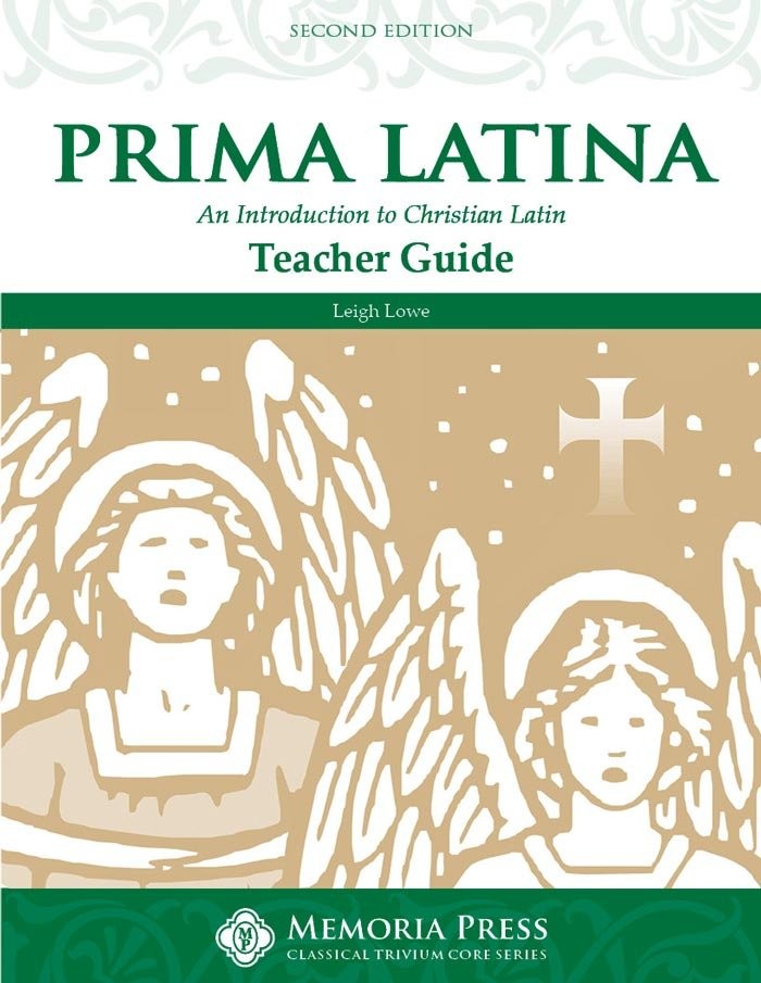Prima Latina Teacher Guide, Second Edition - Memoria Press