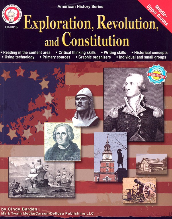 Exploration, Revolution, and Constitution Resource Book Grade 6-12 