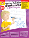 Writing Fabulous Sentences & Paragraphs Grades 4-6+