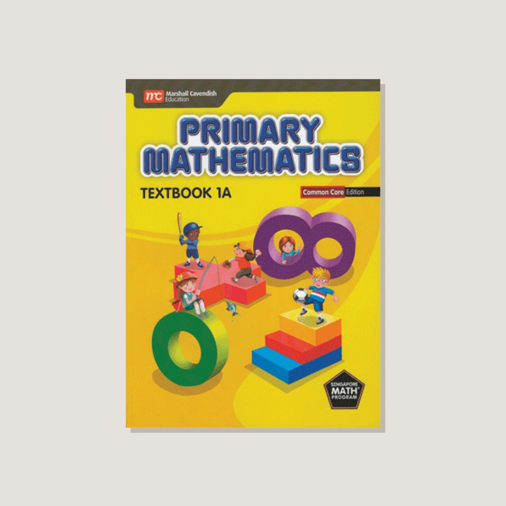 Primary Mathematics Common Core Edition Textbook 1A