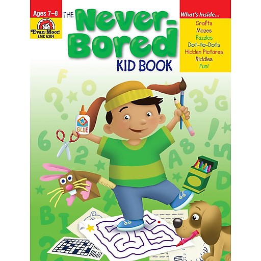 The Never-Bored Kid Book 1  Ages 7-8  Evan-Moor