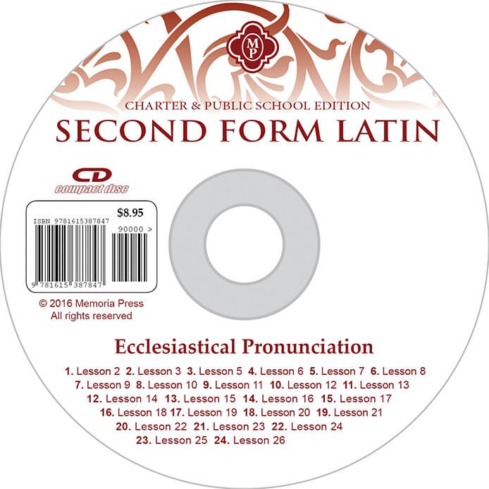 Second Form Latin Pronunciation CD (Ecclesiastical)-Charter/Public Edition