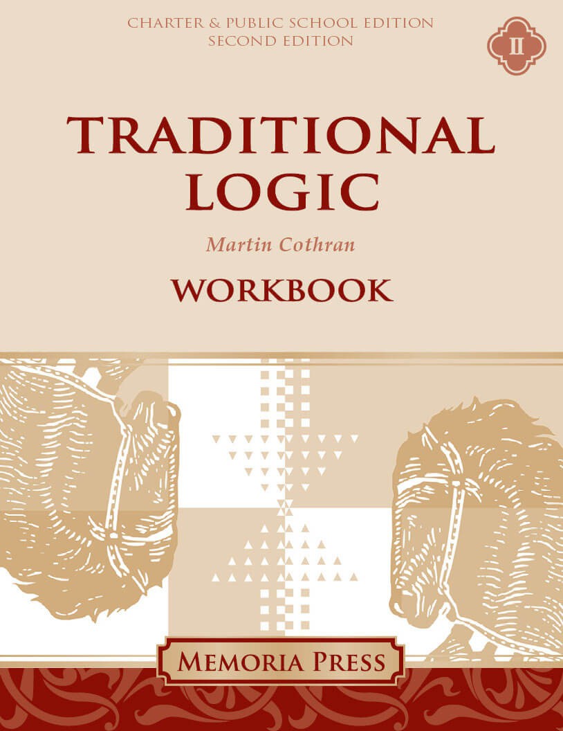 Traditional Logic II Student Workbook, Second Edition-Charter/Public Edition