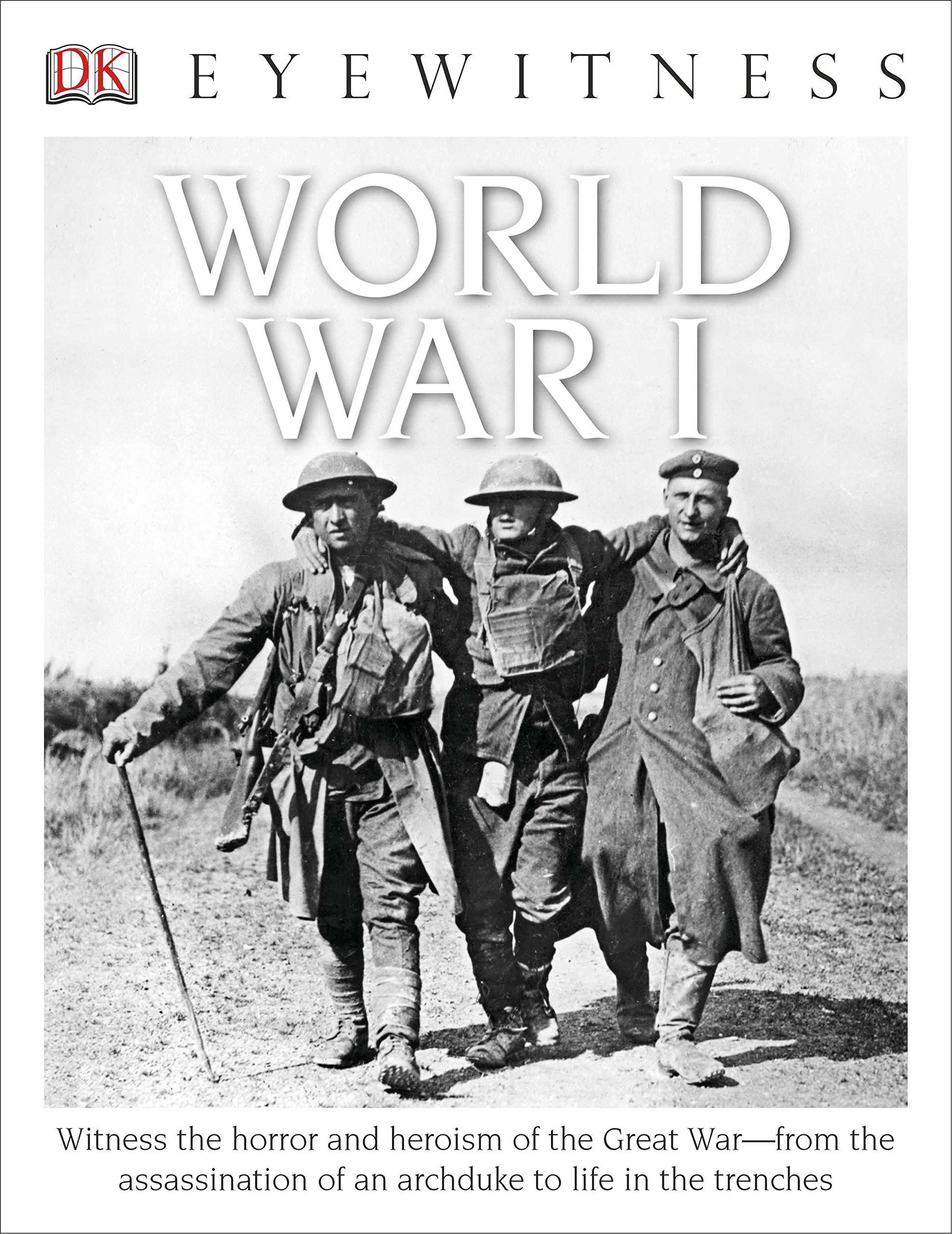 Eyewitness World War I - DK Eyewitness