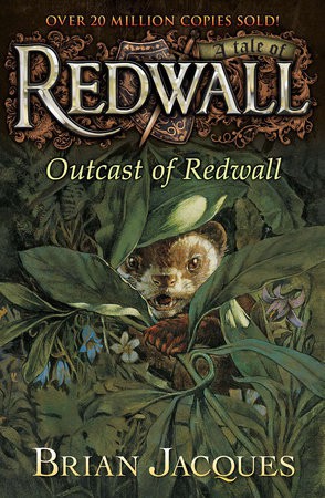 Outcast of Redwall A TALE FROM REDWALL By BRIAN JACQUES