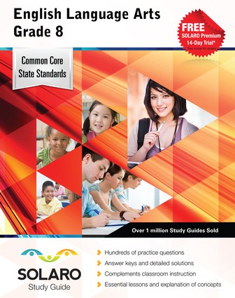 Common Core English Language Arts Grade 8 (Solaro Study Guide)
