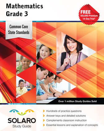 Common Core Mathematics Grade 3 (Solaro Study Guide)