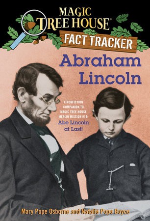 Abraham Lincoln, Magic Tree House Fact Tracker