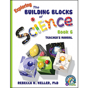 Exploring the Building Blocks of Science Book 6 Teacher's Manual (Grade 6)
