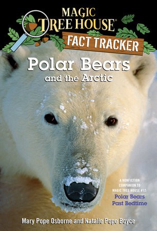 Polar Bears and the Arctic, Magic Tree House Fact Tracker
