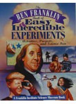 Ben Franklin Book of Easy and Incredible Experiments