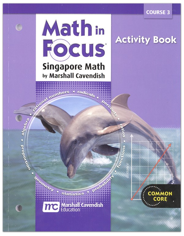 Math in Focus: The Singapore Approach Grade 8 (Course 3) Blackline Activities Book