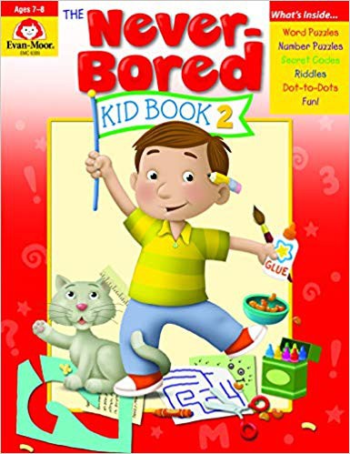 The Never-Bored Kid Book 2, Ages 6-7  Evan-Moor