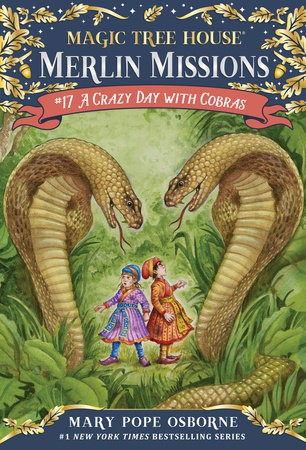 Magic Tree House/Merlin Mission #17 A Crazy Day with Cobras