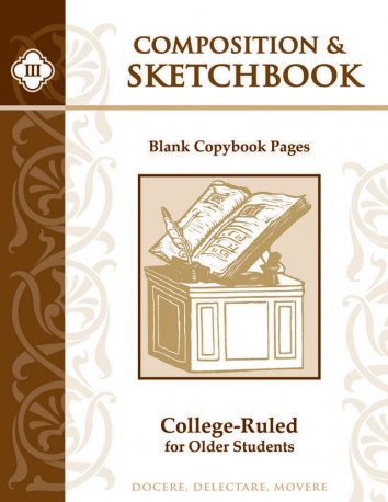 Composition & Sketchbook III: College-Ruled for Older Students