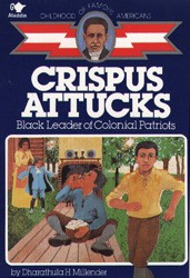 Crispus Attacks (Childhood of Famous Americans) 