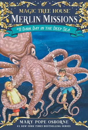 Magic Tree House/Merlin Mission #11 Dark Day in the Deep Sea