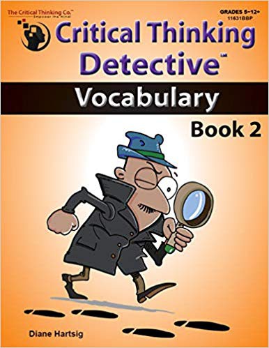   See this image  Critical Thinking Detective Vocabulary Book 2 - Fun Mystery Cases to Improve Vocabulary (Grades 5-12+)