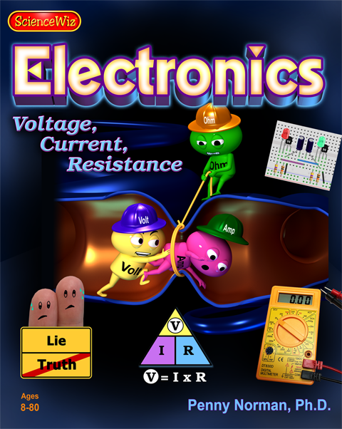 Science Wiz Electronics – Voltage, Current, Resistance