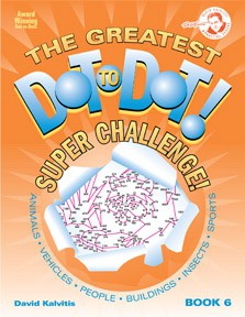 The Greatest Dot to Dot Book 6