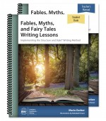 IEW Fables, Myths, and Fairy Tales Writing Lessons Teacher/Student Combo 