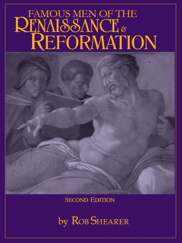 Greenleaf Famous Men of the Renaissance and Reformation Text