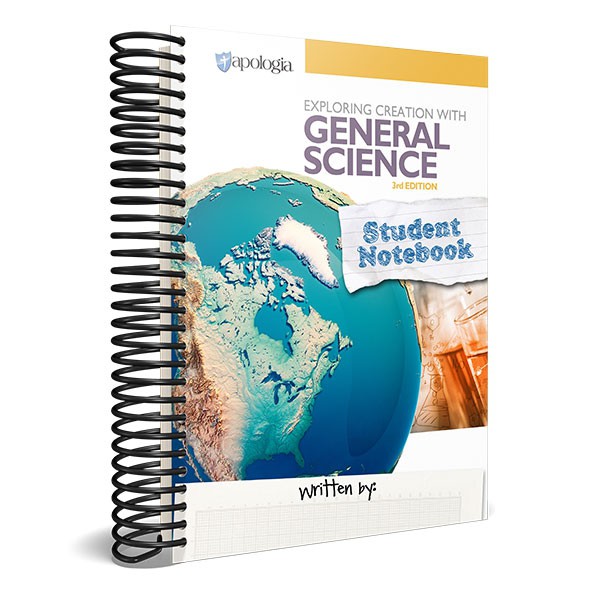 Exploring Creaton with General Science Student Notebook, 3rd Edition (Apologia)