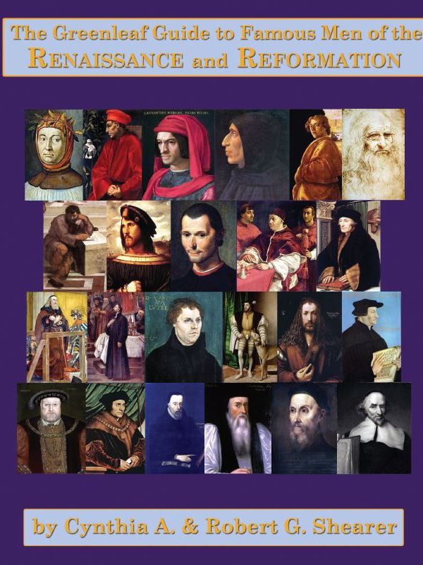 Greenleaf Guide to the Famous Men of the Renaissance and Reformation