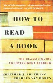 How to Read a Book by Mortimer Adler