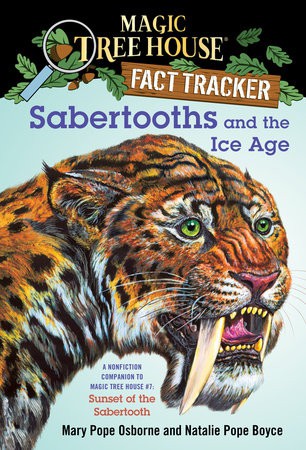 Sabertooths and the Ice Age, Magic Tree House Fact Tracker