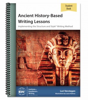 IEW Ancient History-Based Writing Lessons Student Book