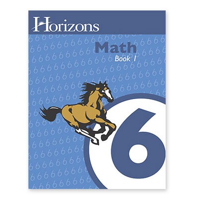 Horizons Math 6 Book 1