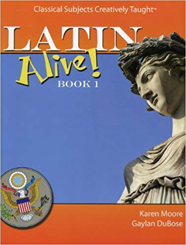 Latin Alive! Book One (Student Edition)  Classical Academic Press